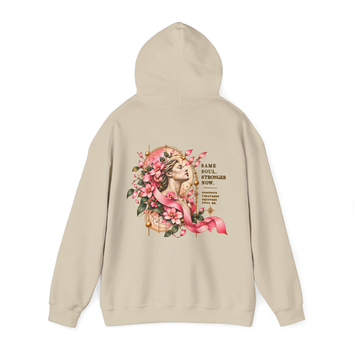 Floral Strength Hooded Sweatshirt — "Same Soul, Stronger Now" Inspirational Hoodie