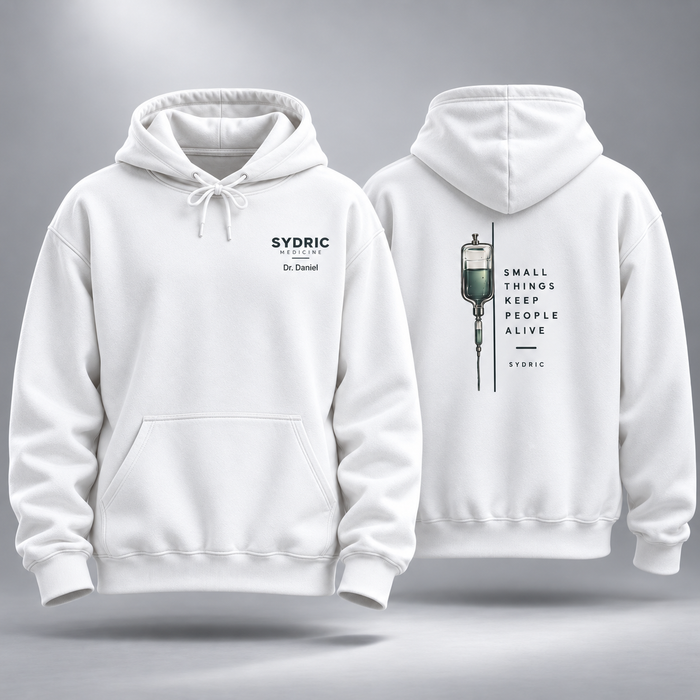 Small Things Keep People Alive - Personalized Medicine Hoodie
